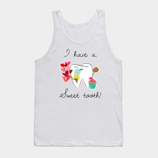 I have a sweet tooth! Tank Top